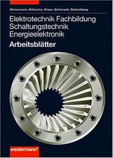 Elektrotechnik. Fachbildung Schaltungstechnik. Energieelektronik. Arbeitsblätter