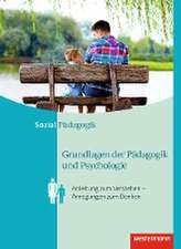 Grundlagen der Pädagogik und Psychologie. Schulbuch