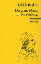 Lebensgeschichte und natürliche Ebenteuer des Armen Mannes im Tockenburg