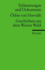 Erläuterungen und Dokumente zu Ödön von Horváth: Geschichten aus dem Wiener Wald