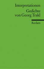 Gedichte von Georg Trakl. Interpretationen