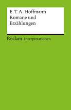 Romane und Erzählungen. Interpretationen