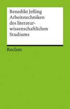 Arbeitstechniken des literaturwissenschaftlichen Studiums