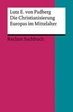 Die Christianisierung Europas im Mittelalter