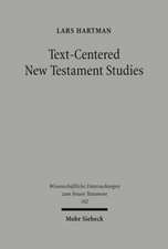 Text-centered New Testament Studies