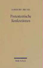 Protestantische Konkretionen