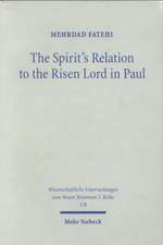 The Spirit's Relation to the Risen Lord in Paul