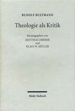 Theologie ALS Kritik: Ausgewahlte Rezensionen Und Forschungsberichte