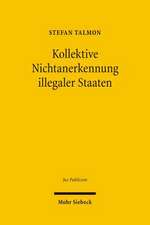 Kollektive Nichtanerkennung Illegaler Staaten: Grundlagen Und Rechtsfolgen Einer International Koordinierten Sanktion, Dargestellt Am Beispiel Der Tur