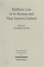 Rabbinic Law in Its Roman and Near Eastern Context: The Shape, Extent and Background of Early Christian Mission