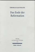 Das Ende Der Reformation: Magdeburgs Herrgotts Kanzlei (1548-1551/2)