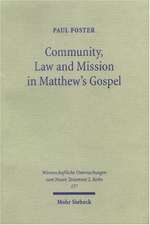 Community, Law and Mission in Matthew's Gospel