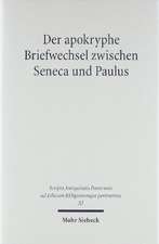 Der Apokryphe Briefwechsel Zwischen Seneca Und Paulus