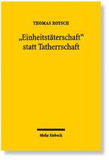 Einheitstaterschaft Statt Tatherrschaft