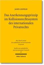 Das Anerkennungsprinzip im Kollisionsrechtssystem des internationalen Privatrechts