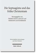 Die Septuaginta und das frühe Christentum - The Septuagint and Christian Origins