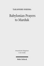 Babylonian Prayers to Marduk