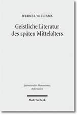 Geistliche Literatur Des Spaten Mittelalters: Kleine Schriften