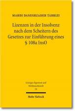 Lizenzen in Der Insolvenz Nach Dem Scheitern Des Gesetzes Zur Einfuhrung Eines 108a Inso: Indisponibilitat - Glaubigerbezug - Schadensberechnung