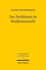 Der Zweifelssatz Im Strafprozessrecht: Datenschutz Im Arbeitsverhaltnis