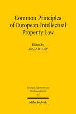 Common Principles of European Intellectual Property Law