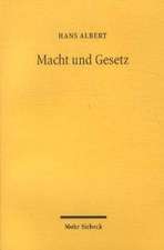 Macht Und Gesetz: Grundprobleme Der Politik Und Der Okonomik