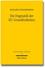 Die Dogmatik Der Eu-Grundfreiheiten