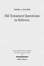 Old Testament Quotations in Hebrews