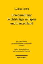 Gemeinnutzige Rechtstrager in Japan Und Deutschland: Eine Rechtsvergleichende Studie Gemeinnutziger Vereine Und Stiftungen