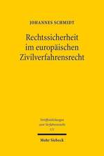 Rechtssicherheit Im Europaischen Zivilverfahrensrecht: Eine Analyse Der Entscheidungen Des Eugh Zum Eugvu Und Der Eugvvo