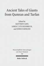 Ancient Tales of Giants from Qumran and Turfan