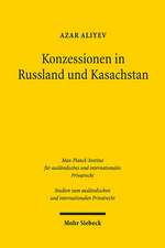 Konzessionen in Russland Und Kasachstan