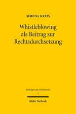 Whistleblowing als Beitrag zur Rechtsdurchsetzung