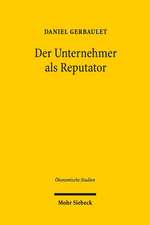 Der Unternehmer als Reputator