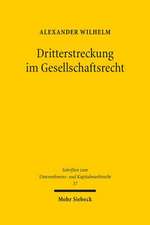 Dritterstreckung Im Gesellschaftsrecht