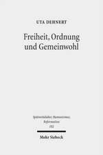 Freiheit, Ordnung und Gemeinwohl