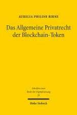 Das Allgemeine Privatrecht der Blockchain-Token