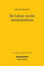 Die Lehren von der Statutenkollision