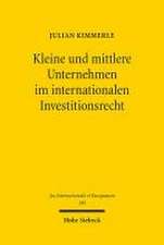 Kleine und mittlere Unternehmen im internationalen Investitionsrecht