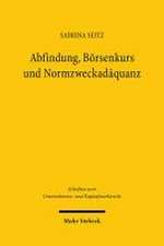 Abfindung, Börsenkurs und Normzweckadäquanz