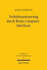 Verhaltenssteuerung durch Brain-Computer-Interfaces