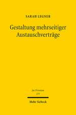 Gestaltung mehrseitiger Austauschverträge