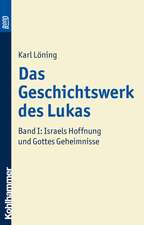 Das Geschichtswerk des Lukas I