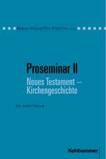 Proseminar II. Neues Testament - Kirchengeschichte