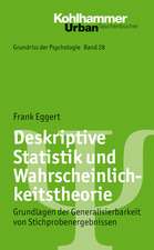 Deskriptive Statistik Und Wahrscheinlichkeitstheorie: Grundlagen Der Generalisierbarkeit Von Stichprobenergebnissen