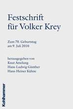 Festschrift Fur Volker Krey: Zum 70. Geburtstag Am 9. Juli 2010