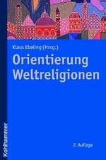 Orientierung Weltreligionen