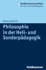 Philosophie in Der Heil- Und Sonderpadagogik: Praxishandbuch Der Bayerischen Krankenhausgesellschaft