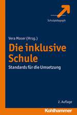 Inklusive Schule: Standards Fur Die Umsetzung