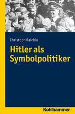 Hitler ALS Symbolpolitiker